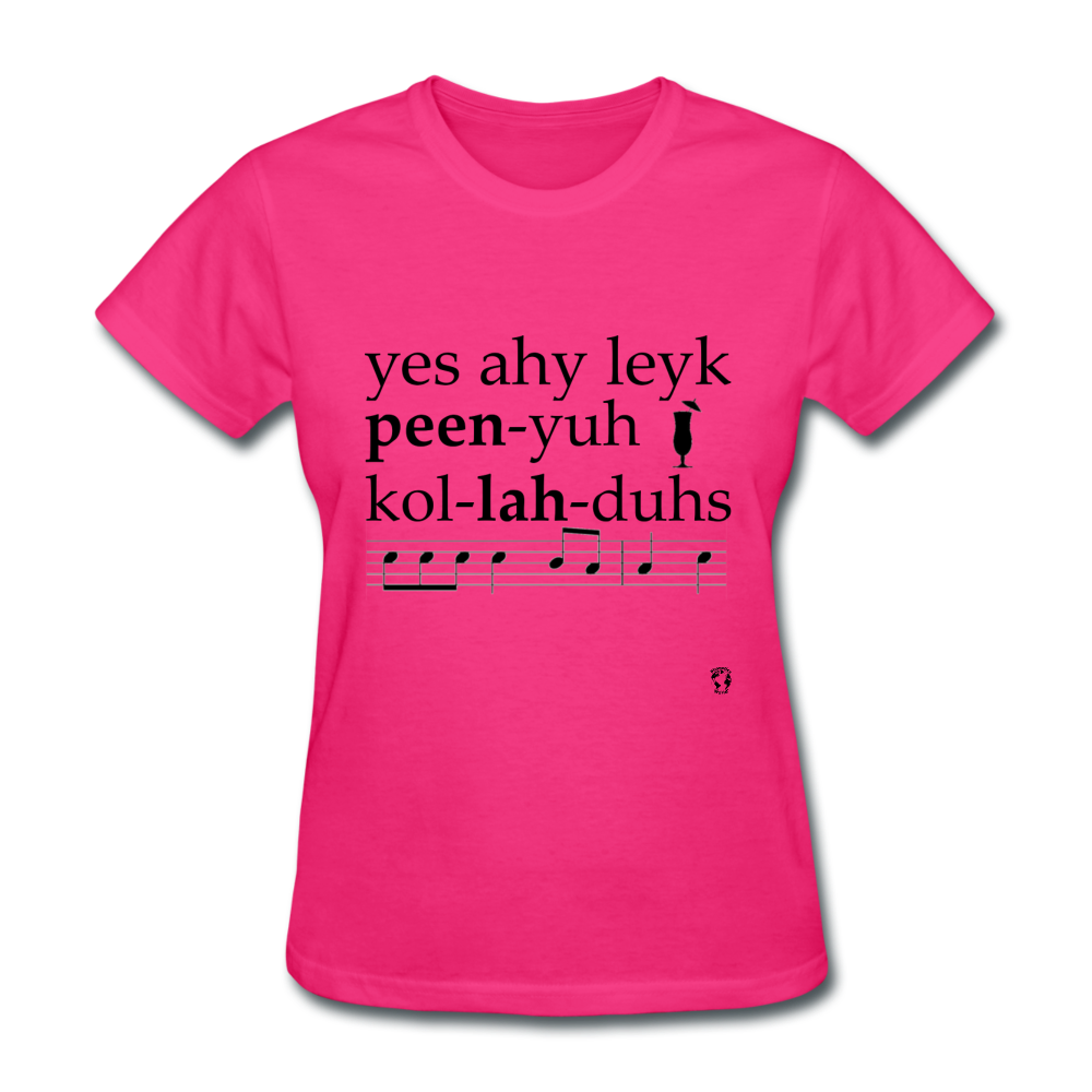 Yes I Like Pina Coladas T-Shirt - fuchsia
