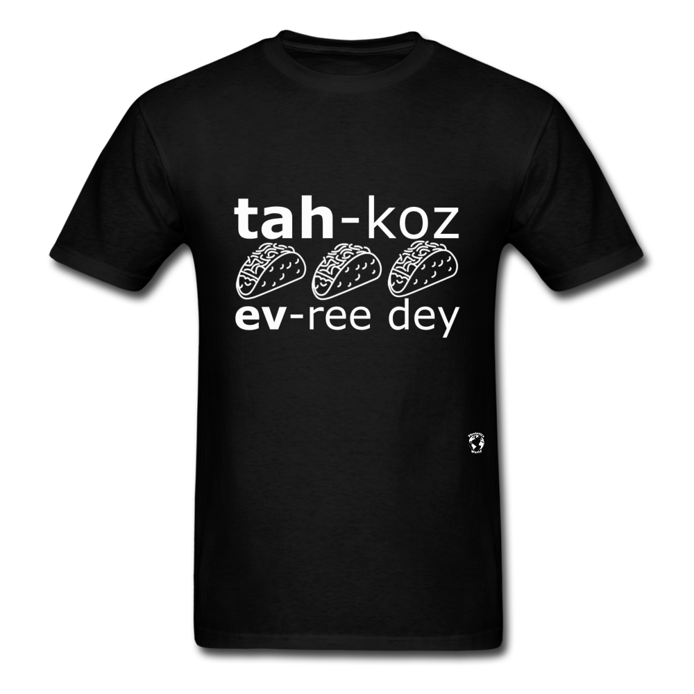 Tacos Every Day T-Shirt - black