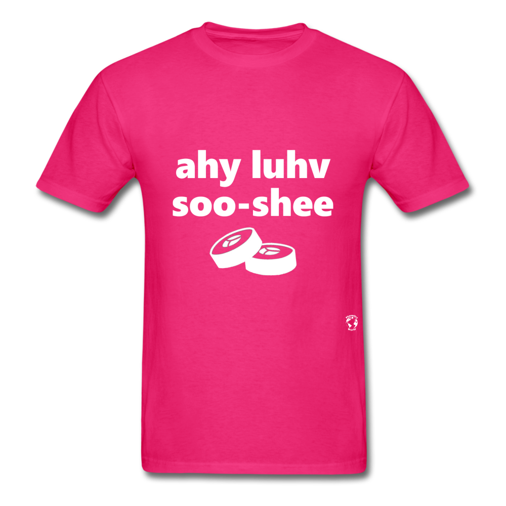 I Love Sushi T-Shirt - fuchsia