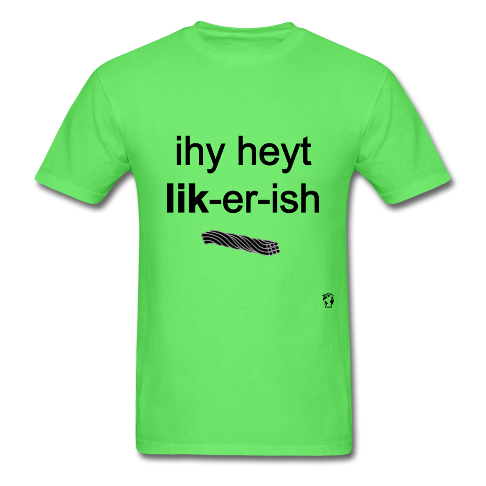 I Hate Licorice T-Shirt - kiwi