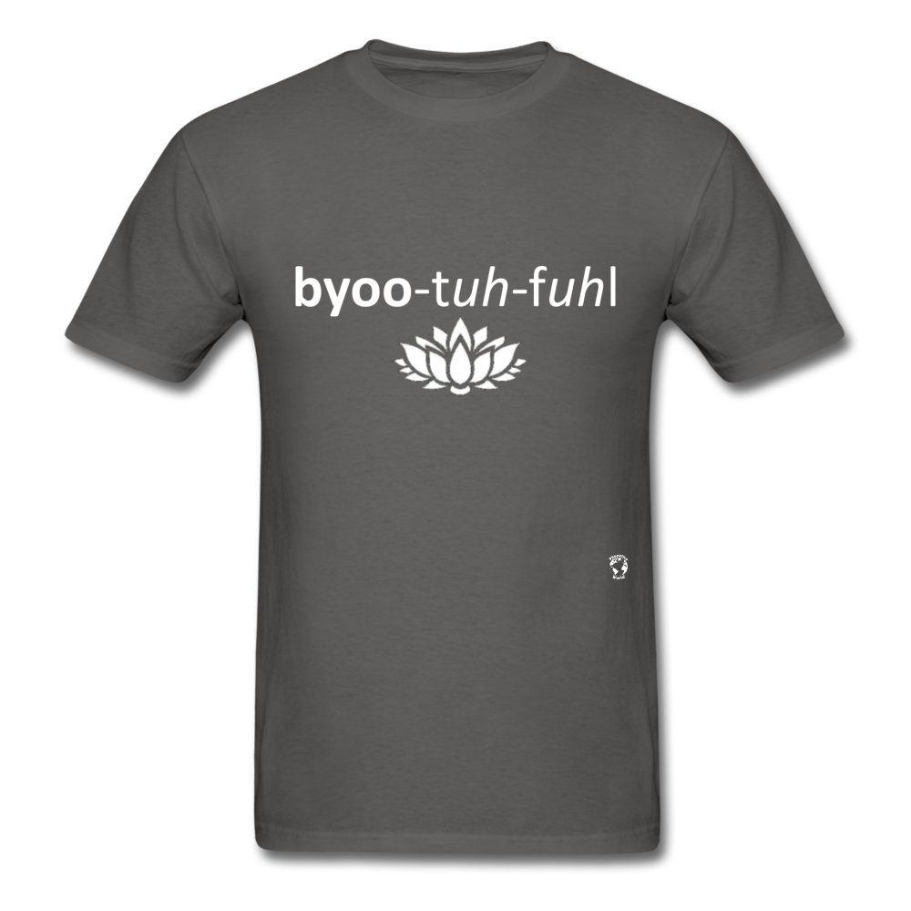 Beautiful T-Shirt - charcoal