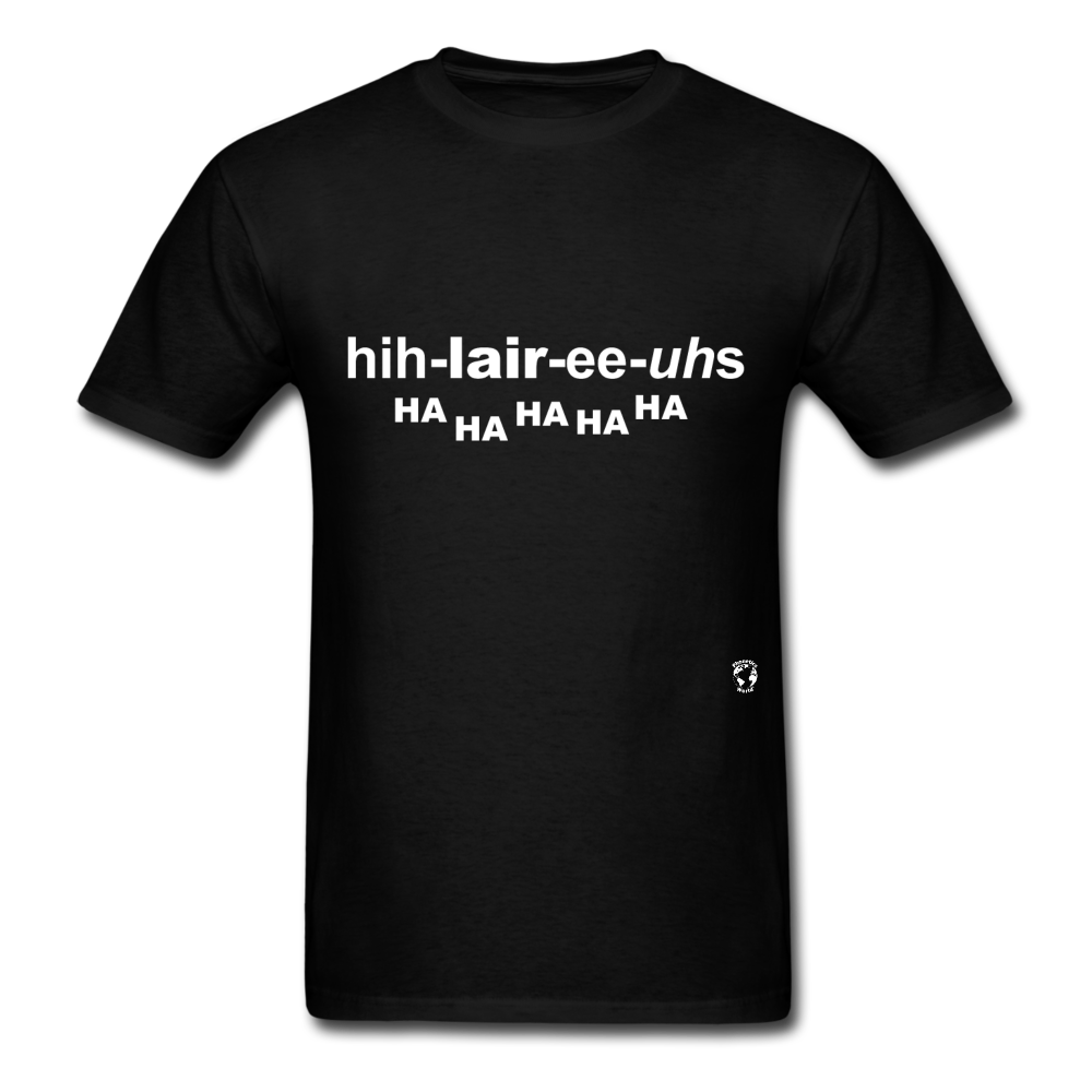 Hilarious T-Shirt - black