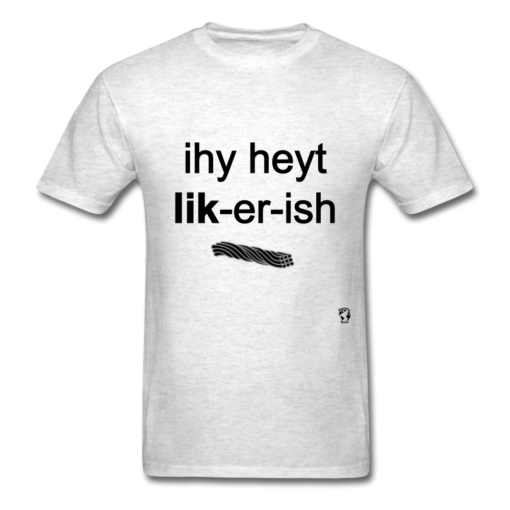 I Hate Licorice T-Shirt - light heather grey
