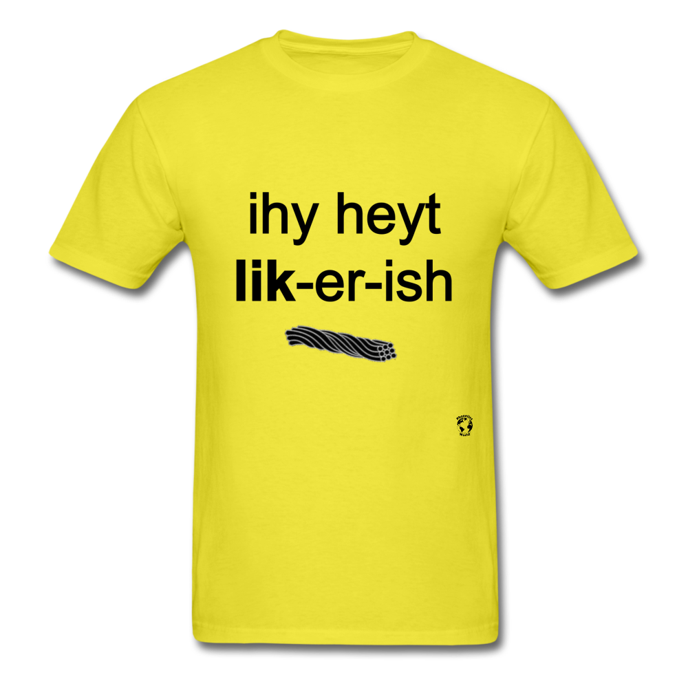 I Hate Licorice T-Shirt - yellow