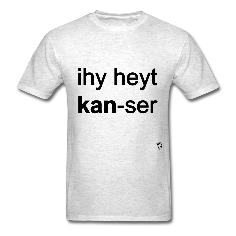 I Hate Cancer T-Shirt - light heather grey