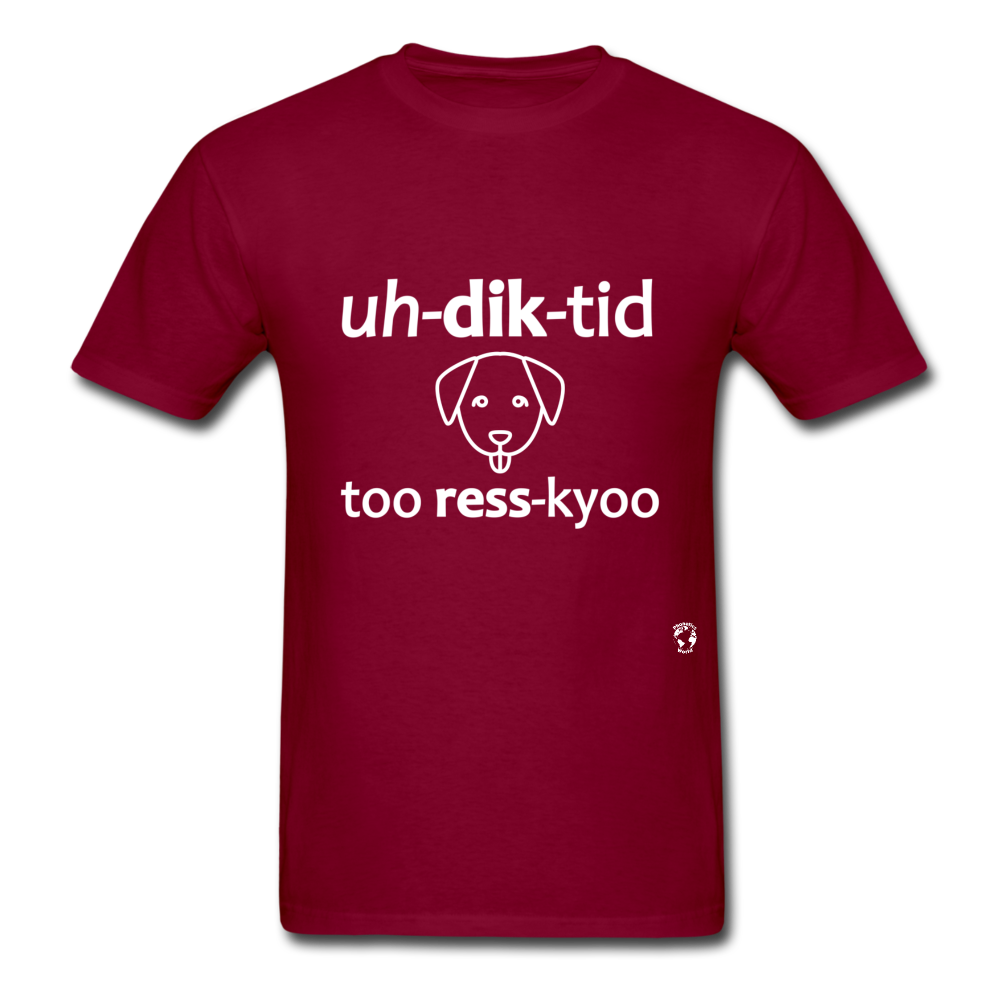 Addicted to Dog Rescue T-Shirt - burgundy