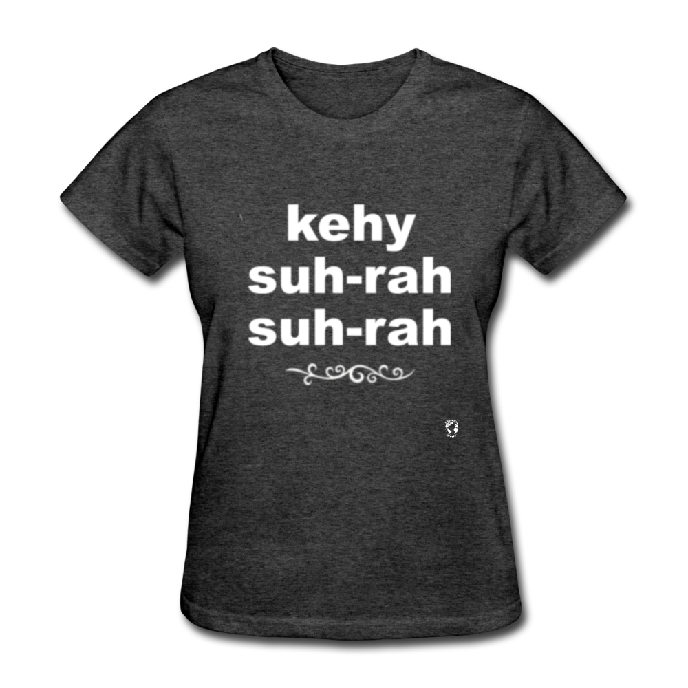 Que Sera Sera T-Shirt - heather black