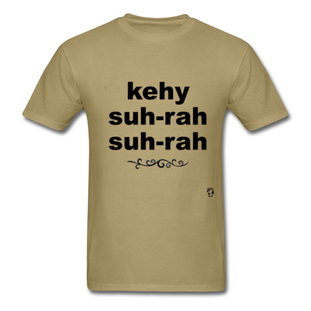 Que Sera Sera T-Shirt - khaki
