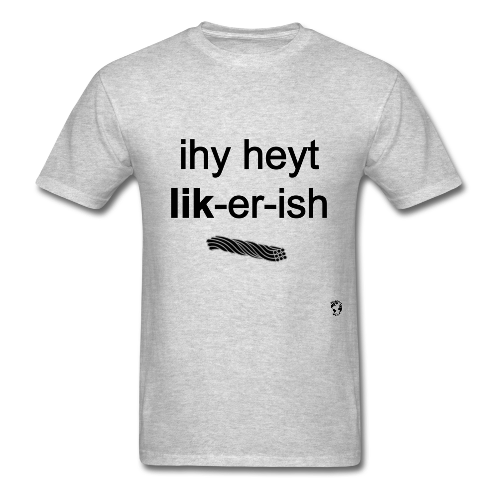 I Hate Licorice T-Shirt - heather gray