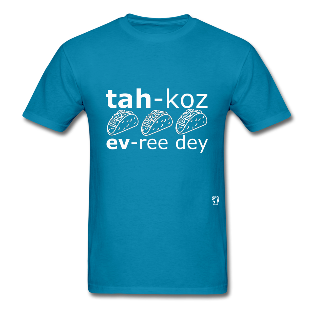 Tacos Every Day T-Shirt - turquoise