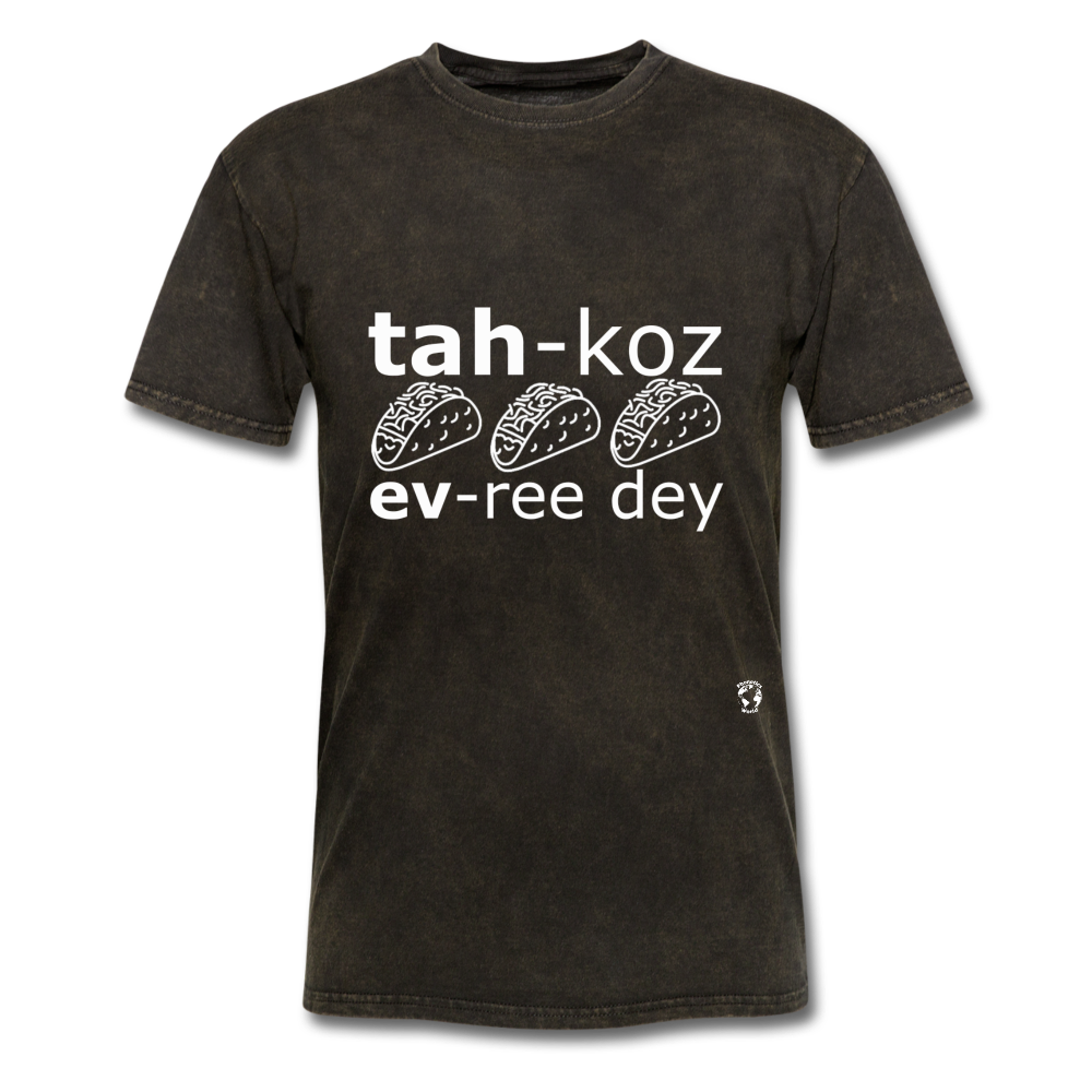 Tacos Every Day T-Shirt - mineral black