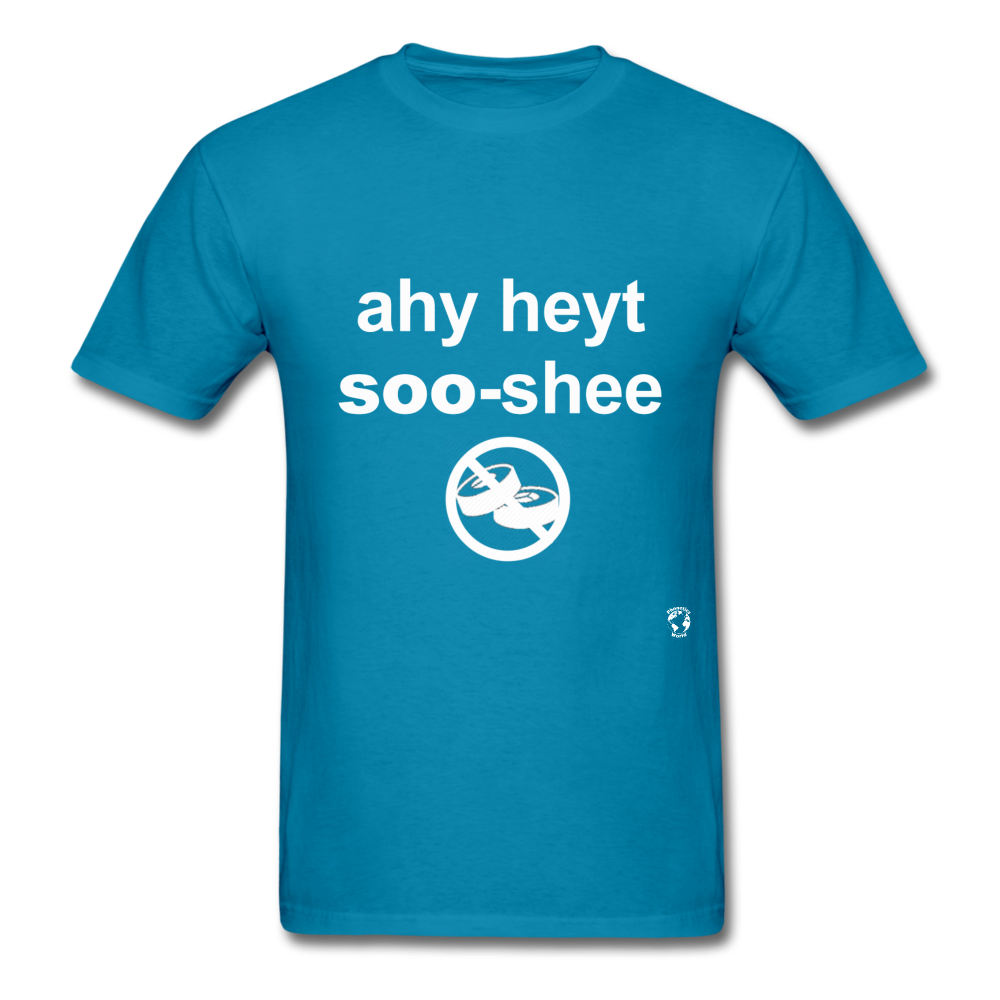 I Hate Sushi T-Shirt - turquoise