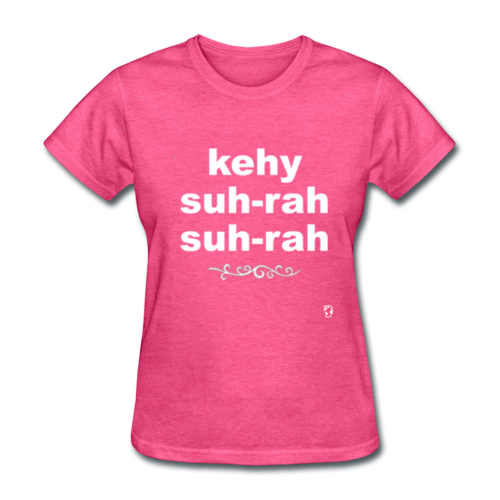 Que Sera Sera T-Shirt - heather pink