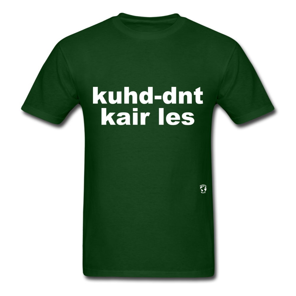 Couldn't Care Less T-Shirt - forest green