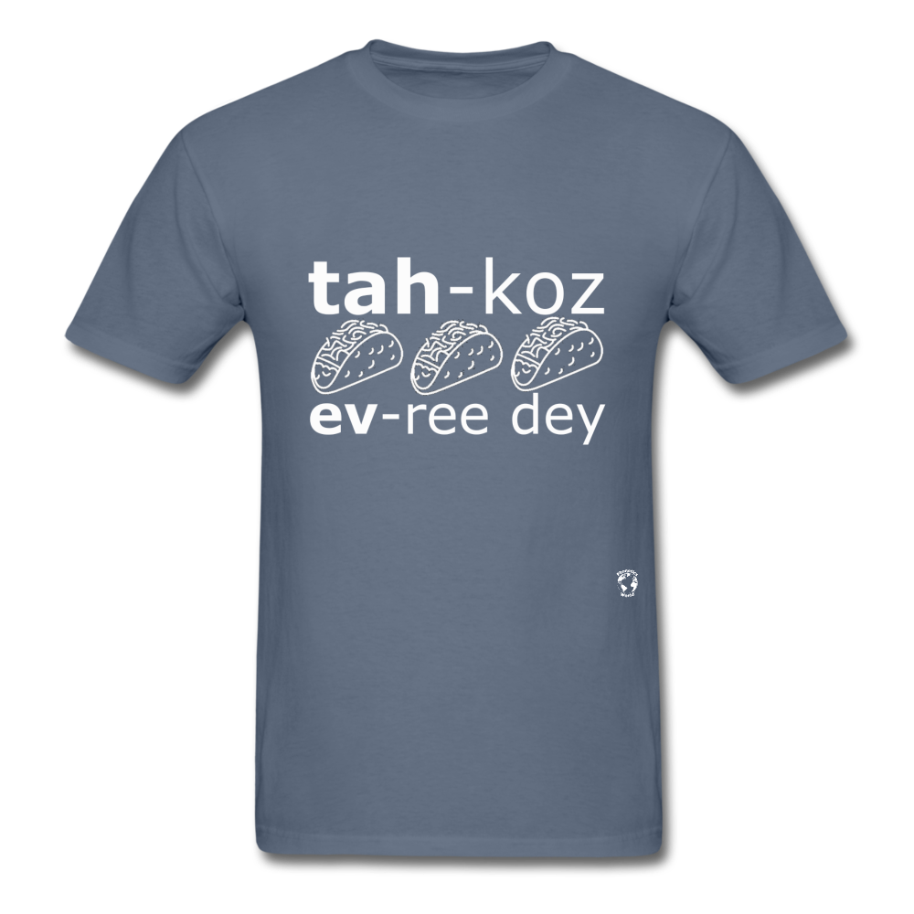 Tacos Every Day T-Shirt - denim