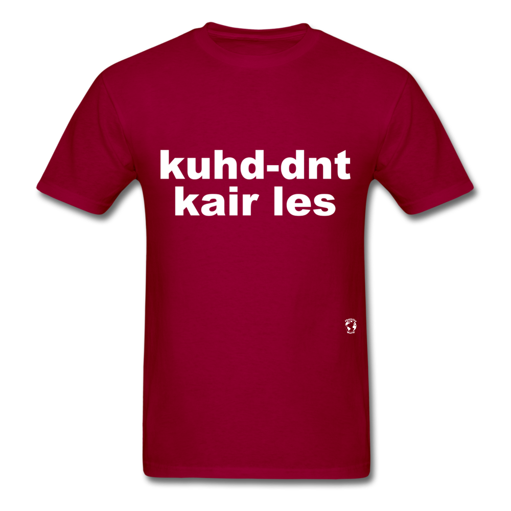 Couldn't Care Less T-Shirt - dark red