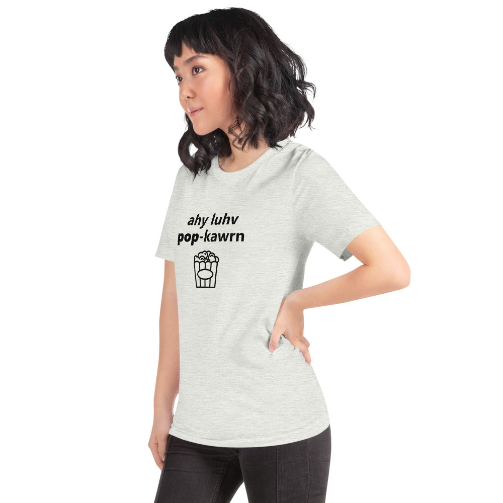 I Love Popcorn Phonetically Short-Sleeve Unisex T-Shirt