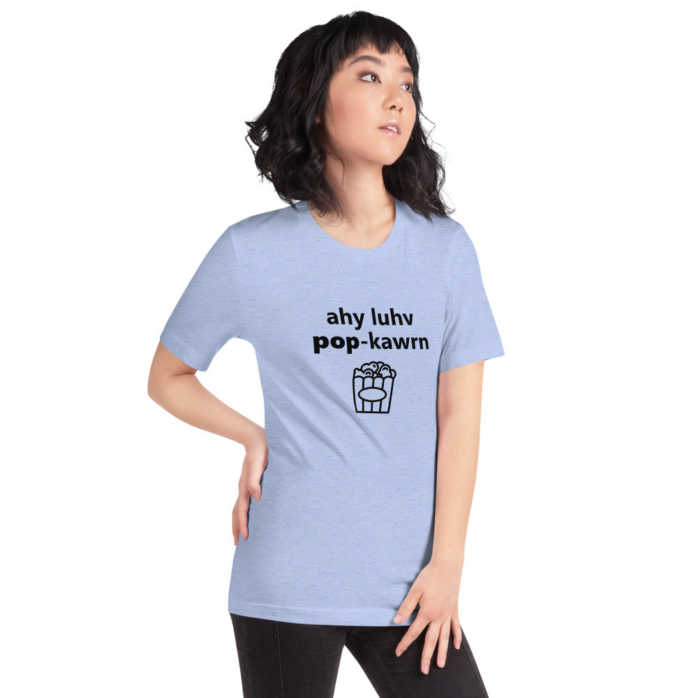 I Love Popcorn Phonetically Short-Sleeve Unisex T-Shirt