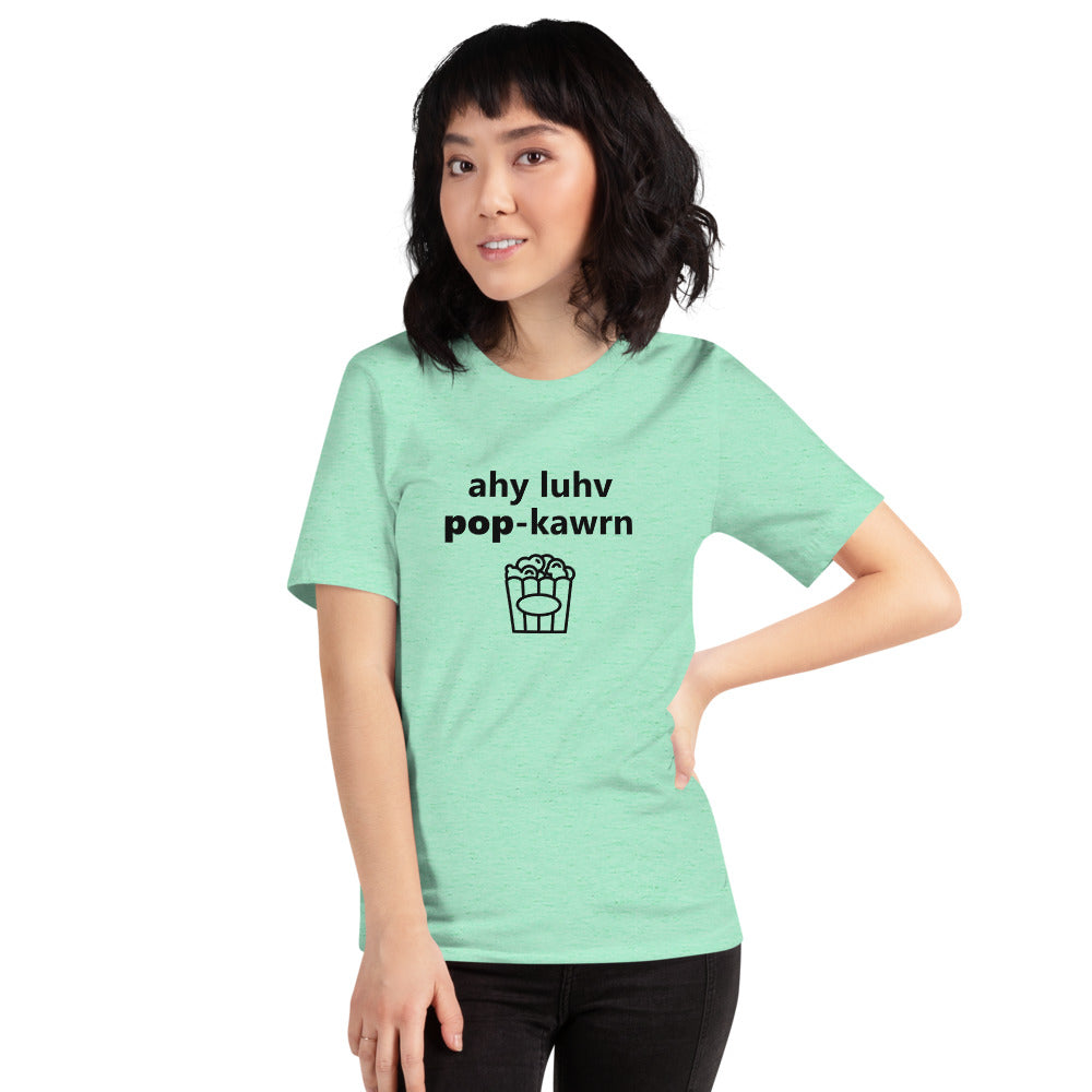 I Love Popcorn Phonetically Short-Sleeve Unisex T-Shirt