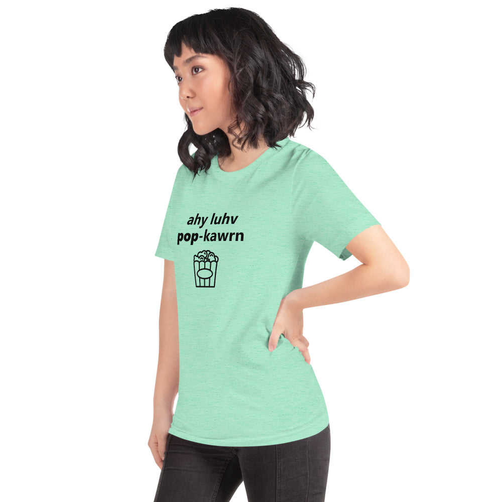 I Love Popcorn Phonetically Short-Sleeve Unisex T-Shirt