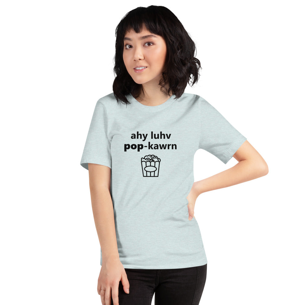 I Love Popcorn Phonetically Short-Sleeve Unisex T-Shirt