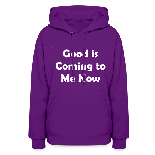 Good is Coming to Me Now Women's Hoodie - purple