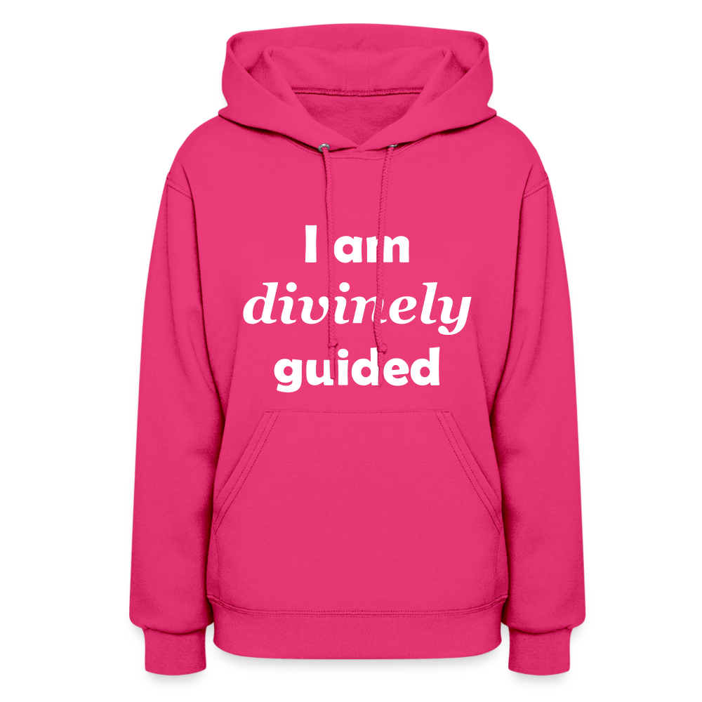 I Am Divinely Guided Women's Hoodie - fuchsia