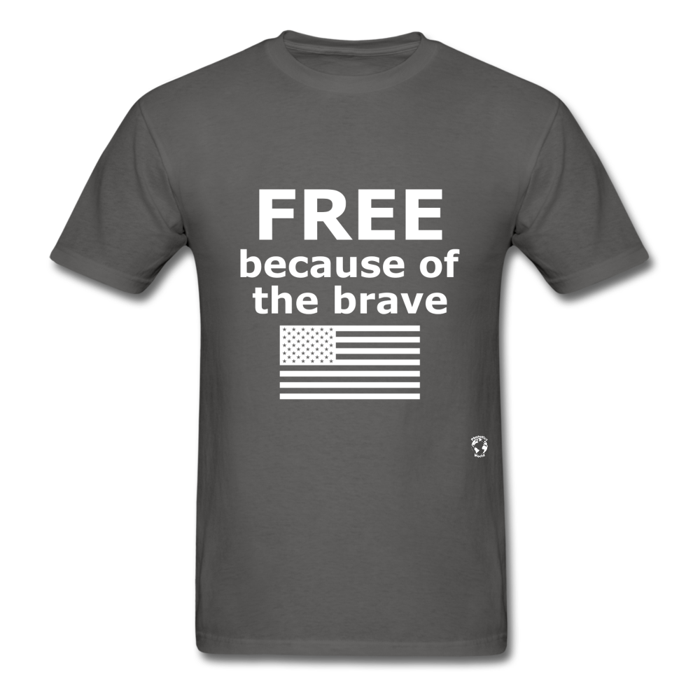 Free Becasue of the Brave T-Shirt - charcoal