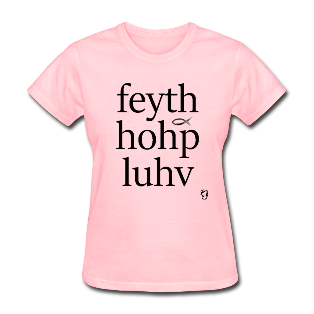 Faith Hope Love T-Shirt - pink