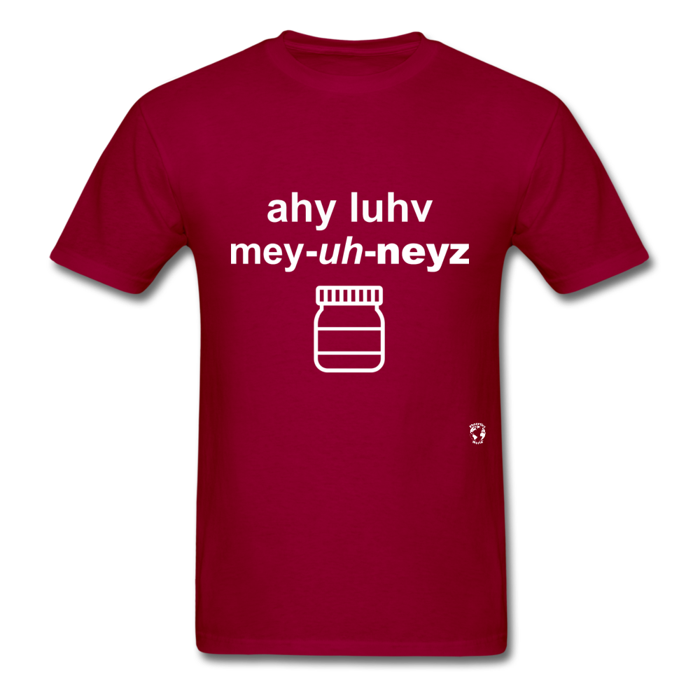 I Love Mayonnaise T-Shirt - dark red
