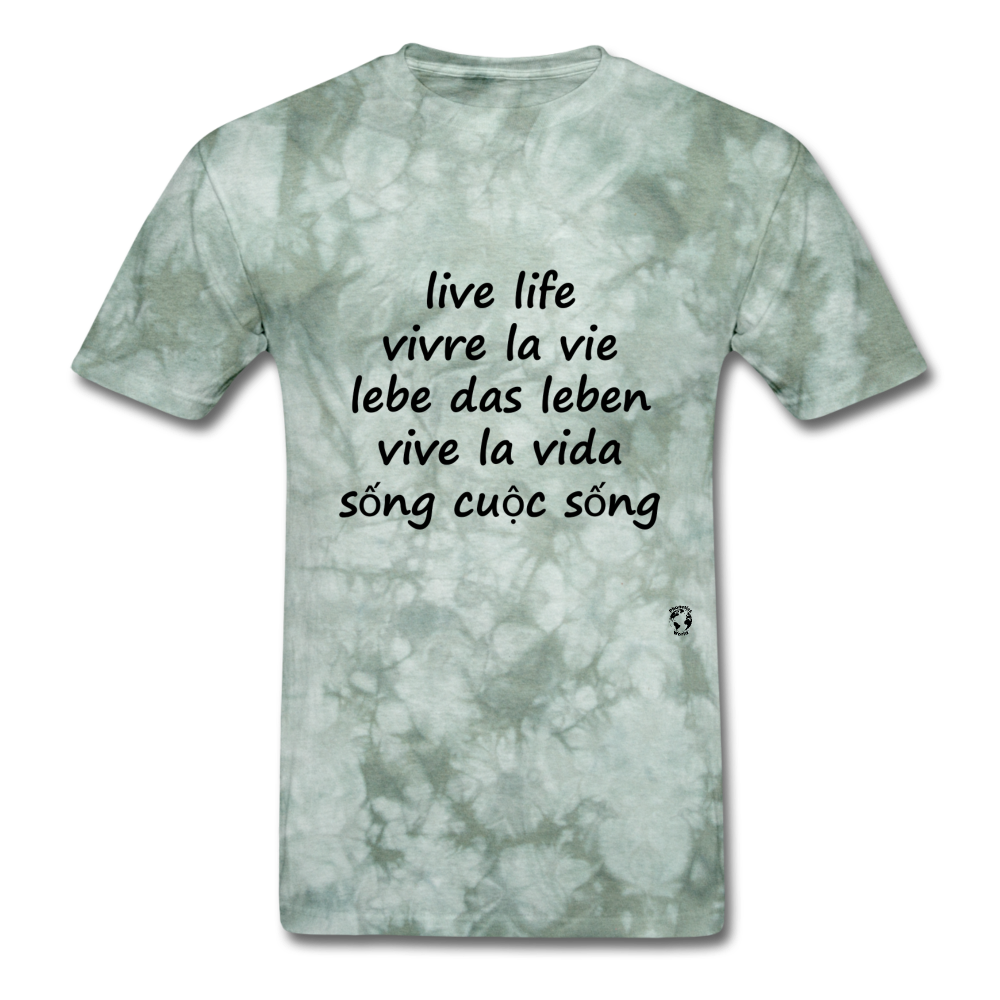 Live Life in Five Languages - military green tie dye