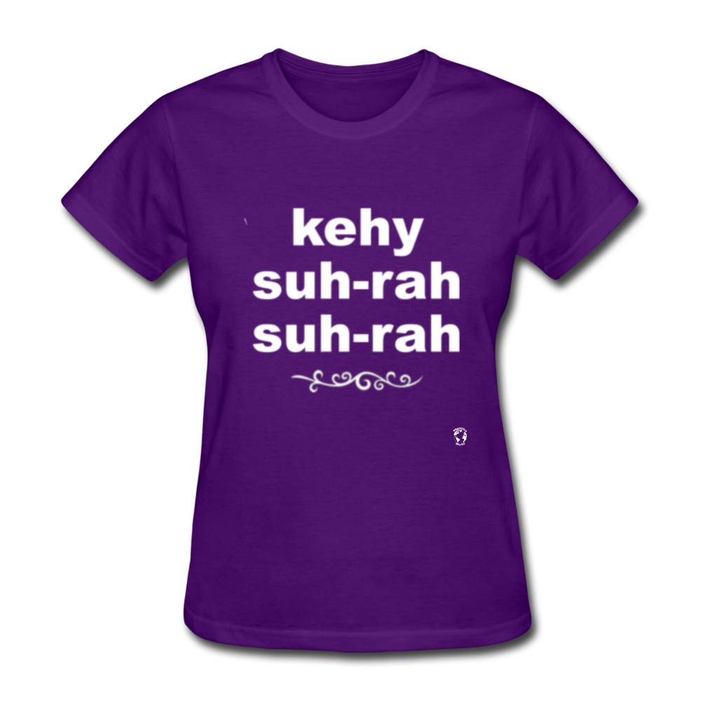 Que Sera Sera T-Shirt - purple