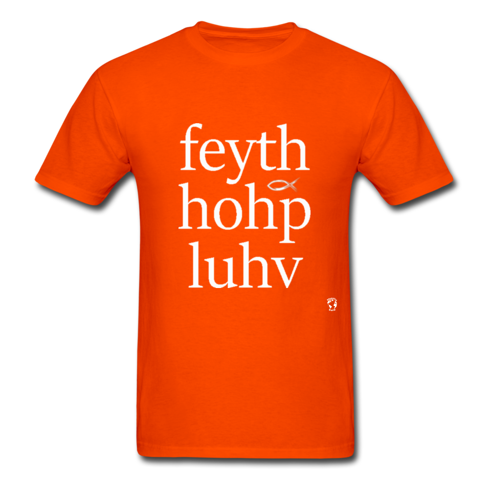 Faith, Hope and Love T-Shirt - orange