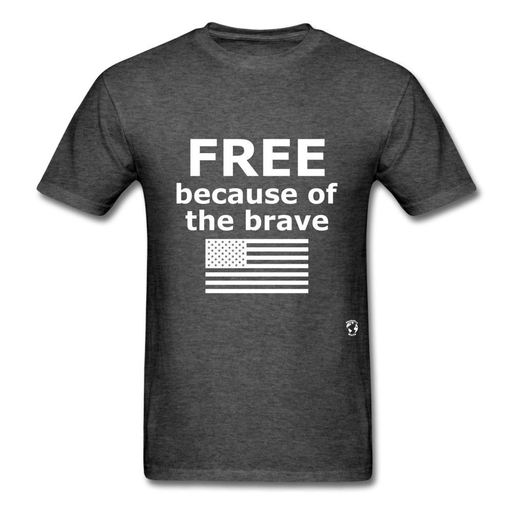 Free Becasue of the Brave T-Shirt - heather black