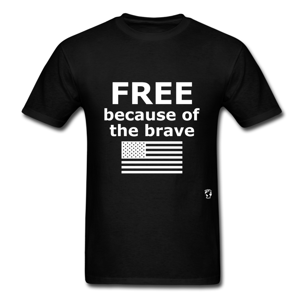 Free Becasue of the Brave T-Shirt - black