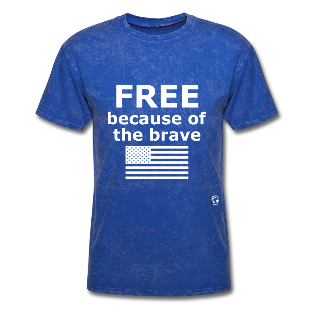 Free Becasue of the Brave T-Shirt - mineral royal