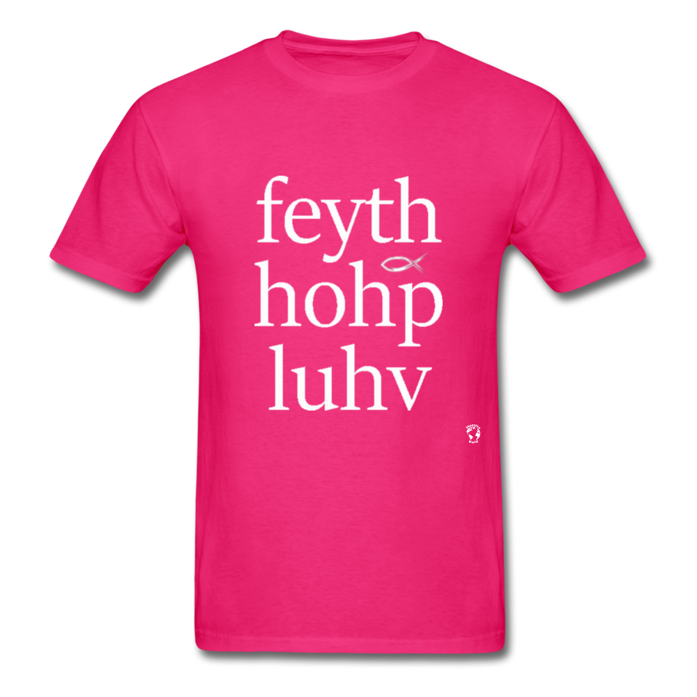 Faith, Hope and Love T-Shirt - fuchsia