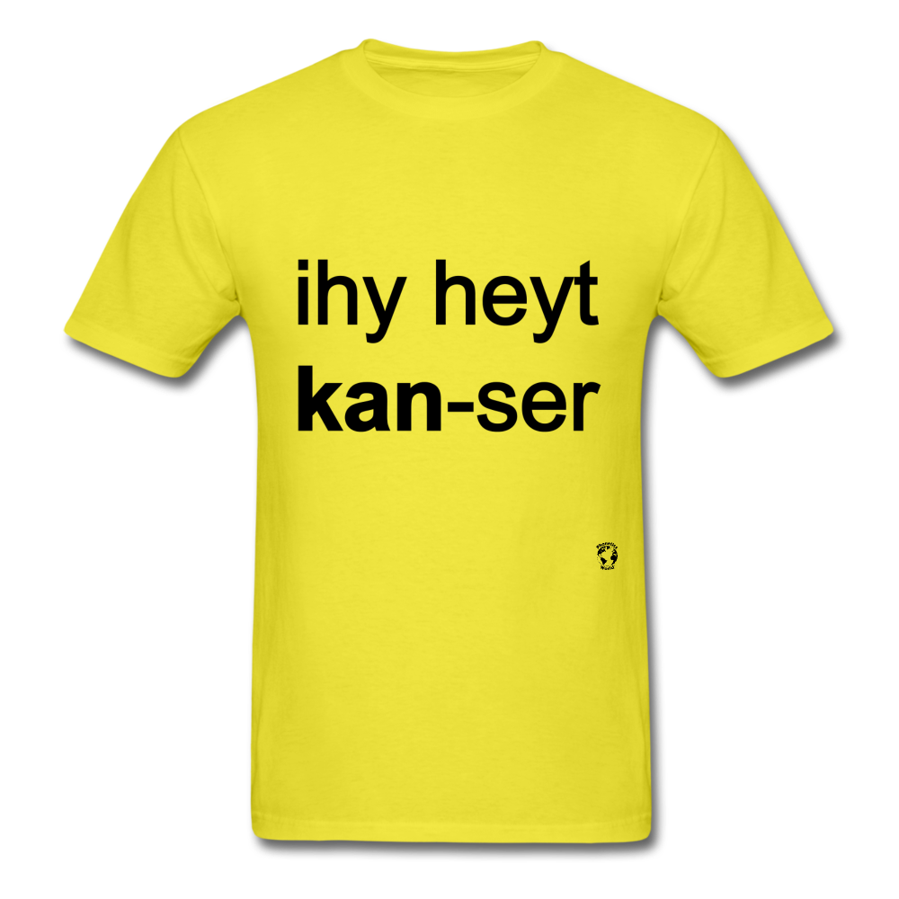 I Hate Cancer T-Shirt - yellow