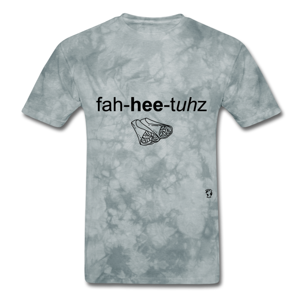Fajitas T-Shirt - grey tie dye