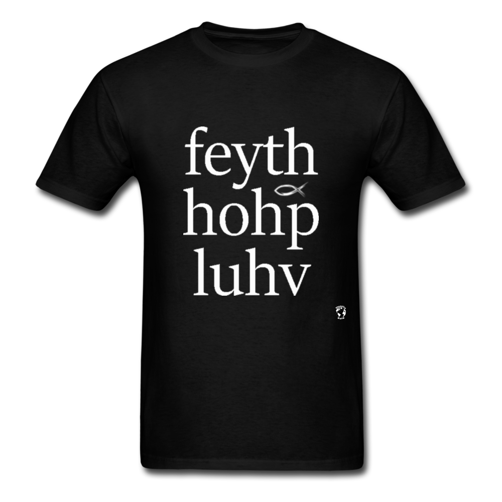 Faith, Hope and Love T-Shirt - black