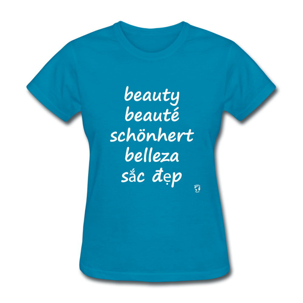 Beauty in Five Languages T-Shirt - turquoise