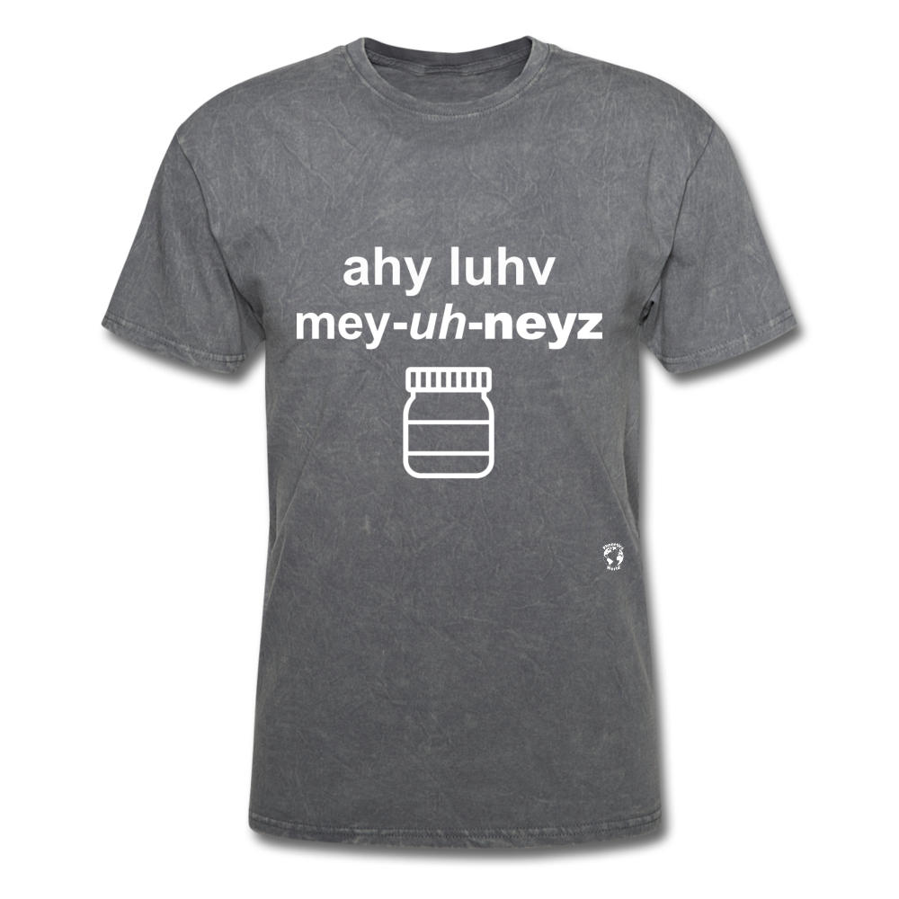 I Love Mayonnaise T-Shirt - mineral charcoal gray