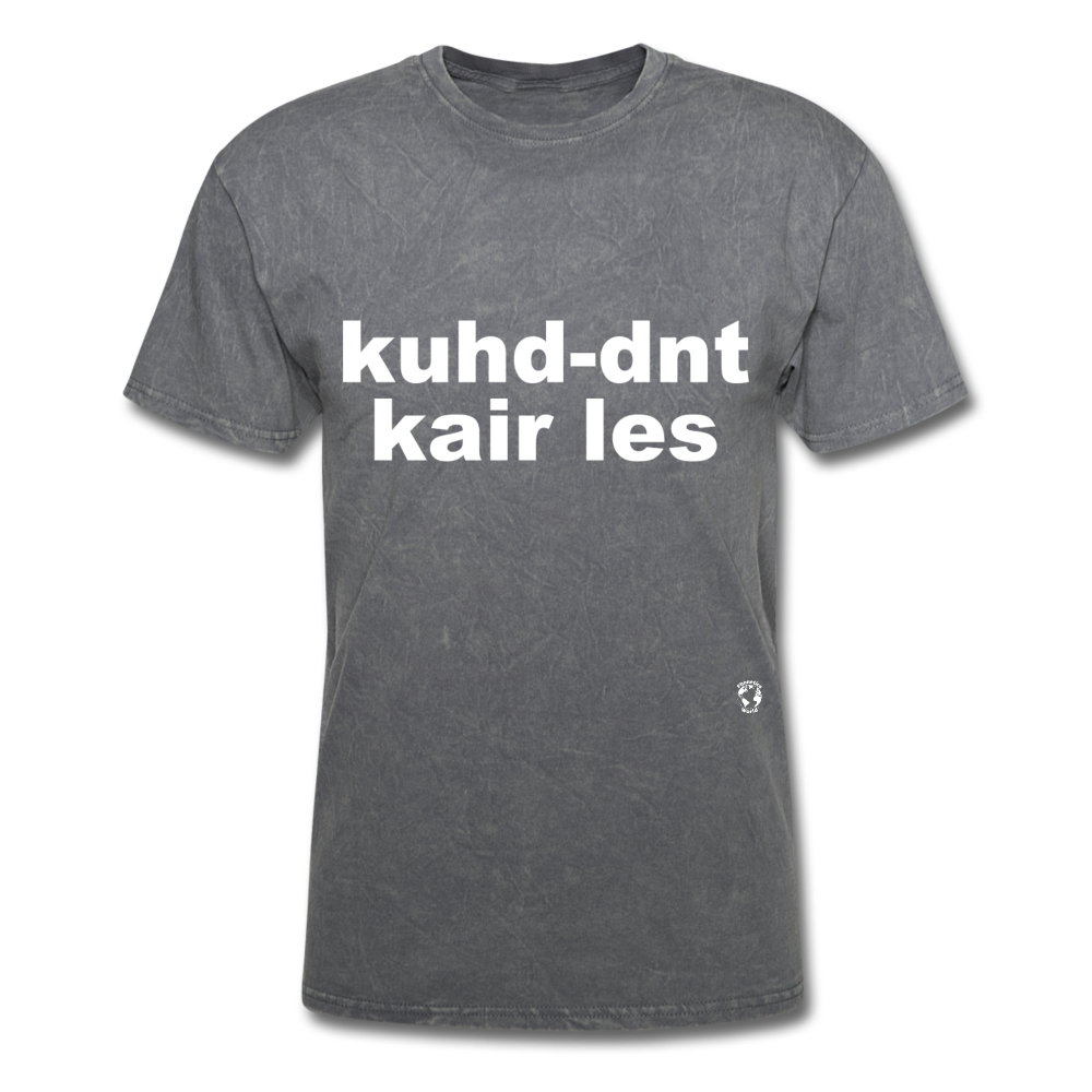 Couldn't Care Less T-Shirt - mineral charcoal gray