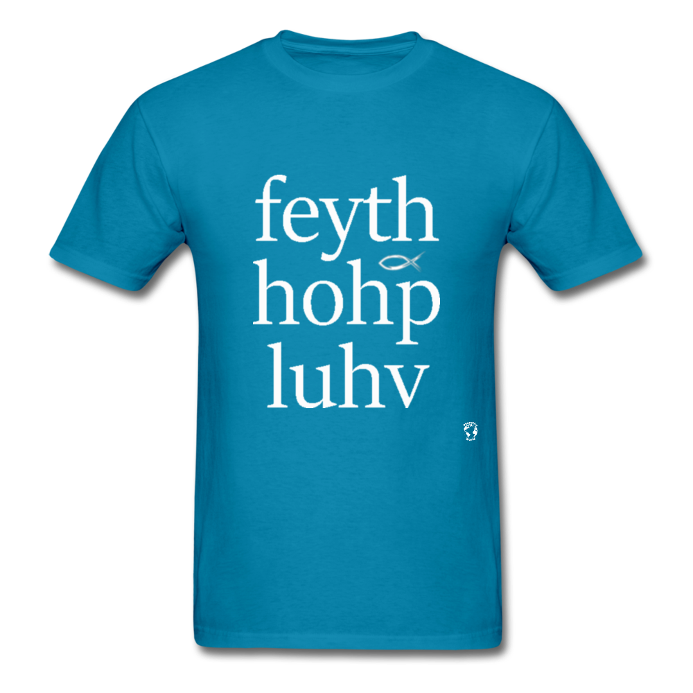 Faith, Hope and Love T-Shirt - turquoise