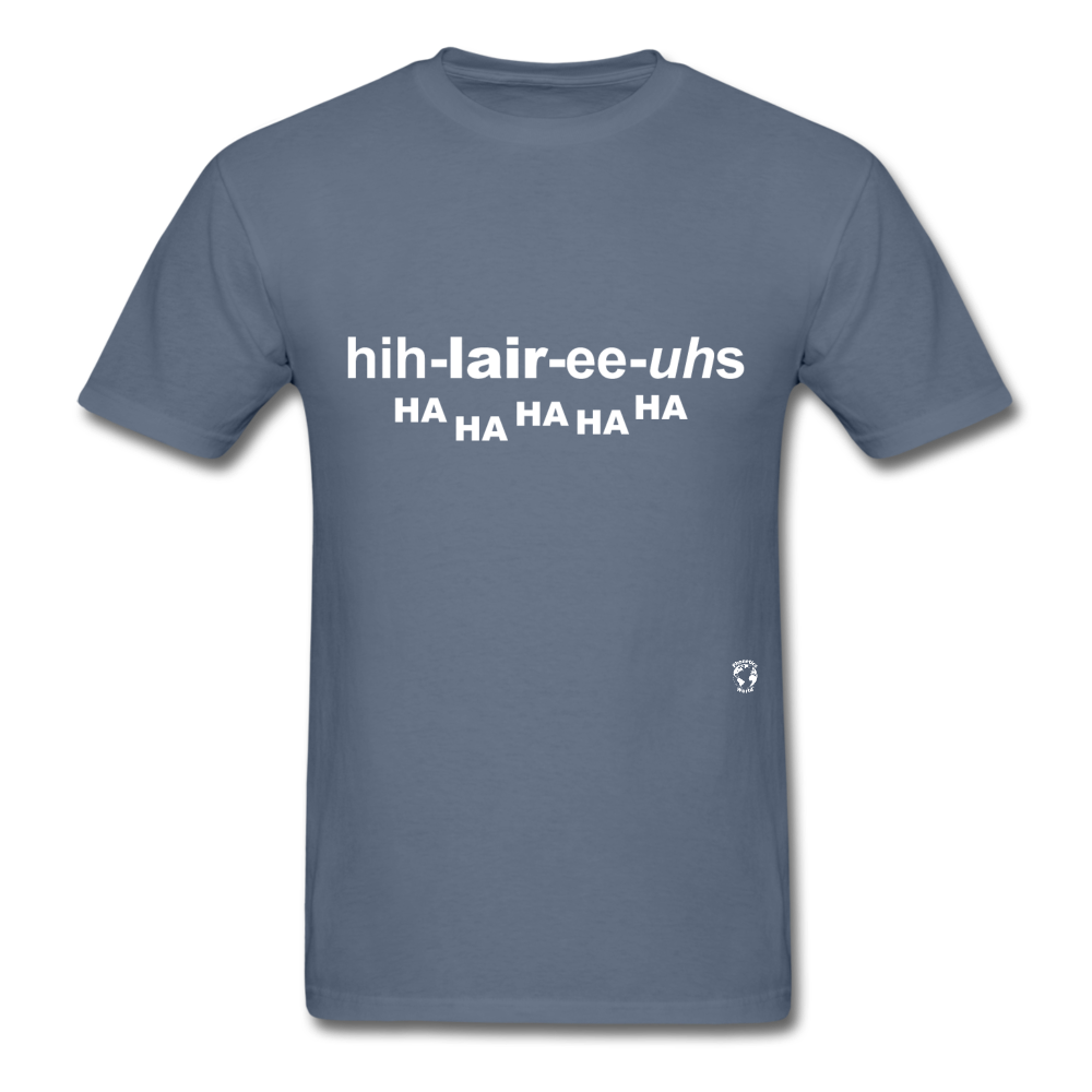 Hilarious T-Shirt - denim