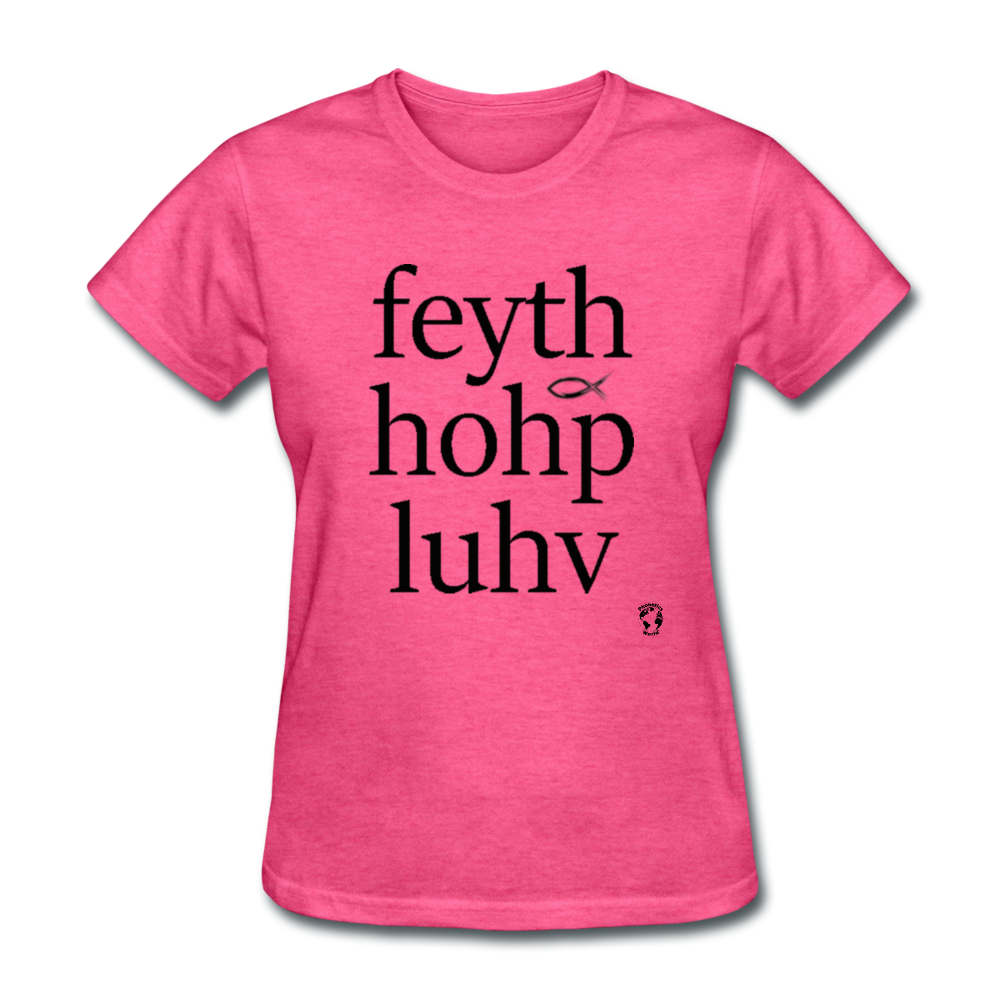 Faith Hope Love T-Shirt - heather pink