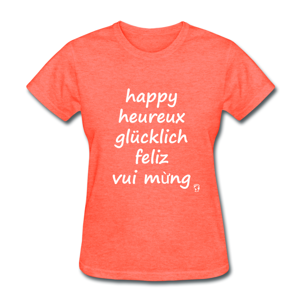 Happy in Five Languages T-Shirt - heather coral